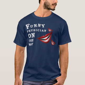 T-shirt Funny Physician Associé