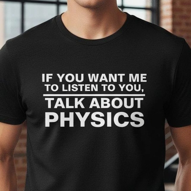 T-shirt Funny Physics Teacher Gift Science Major Student (Créateur téléchargé)