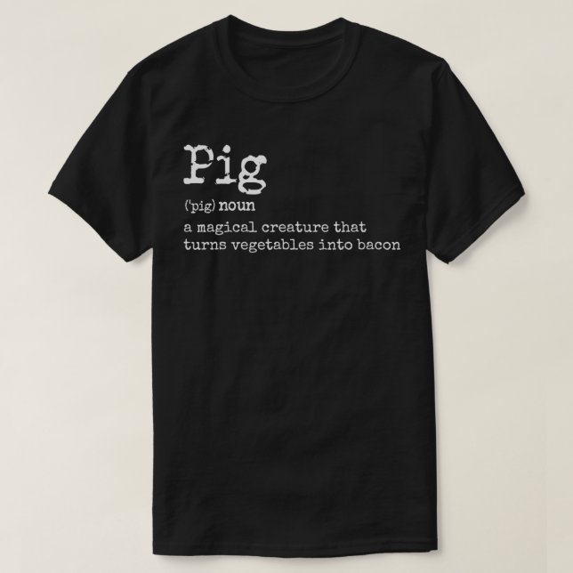 T-shirt Funny Pig and Bacon Definition Dragon hilarié ba (Design devant)