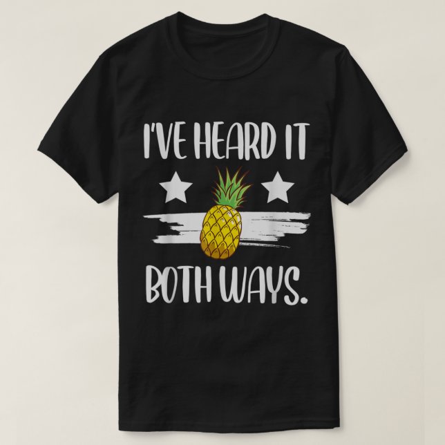T-shirt Funny Pineapple Quote Design (Design devant)
