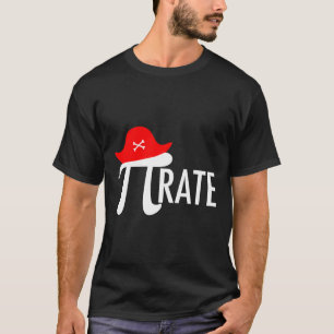 T-shirt Funny Pirate Math Pun - Pi Day Symbole Humour Tee