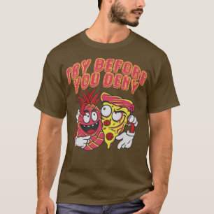 T-shirt Funny Pizza Pineappy Nouveauté graphique Essayer a
