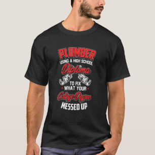 T-shirt Funny Plumber Pipefitter Plumber Humour