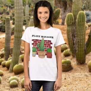 T-shirt Funny Poted Cactus Art Plante Manager
