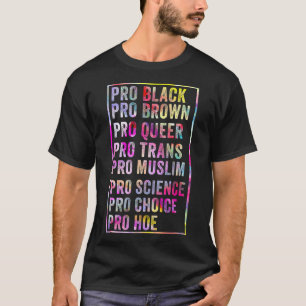 T-shirt Funny Pro Black Brown Queer Trans Muslim Science C