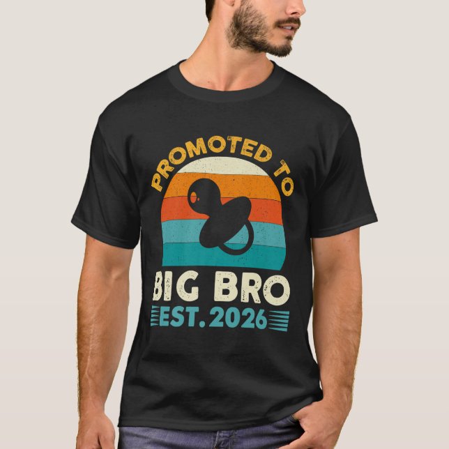 T-shirt Funny Promoted To Big Brother 2026 Soon To Be Big  (Devant)