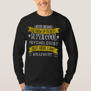 T-shirt Funny Psychologue Chemises Titre du travail Profes
