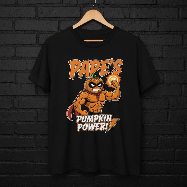 T-shirt Funny Pumpkin Halloween Quote Shirt | Pape’s got (Créateur téléchargé)