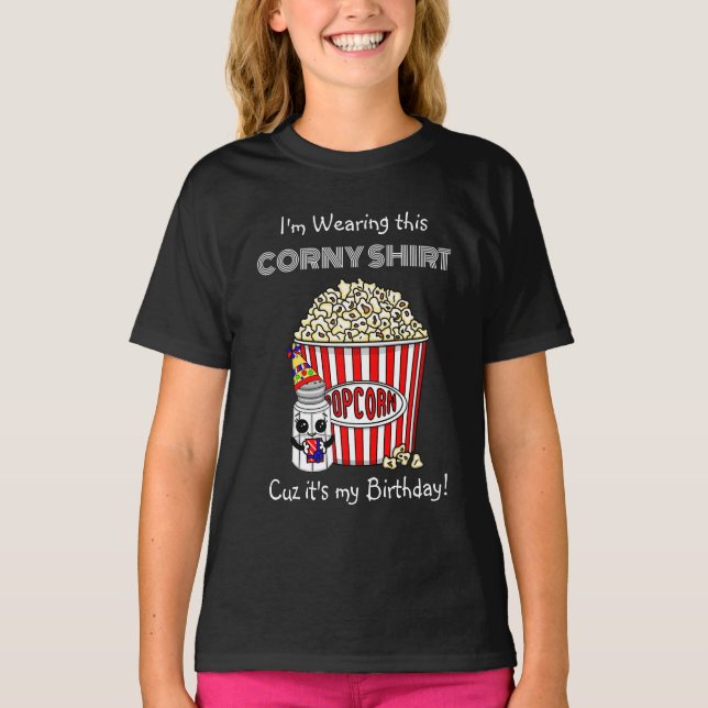 T-shirt Funny Pun Popcorn | C'est mon anniversaire (Devant)