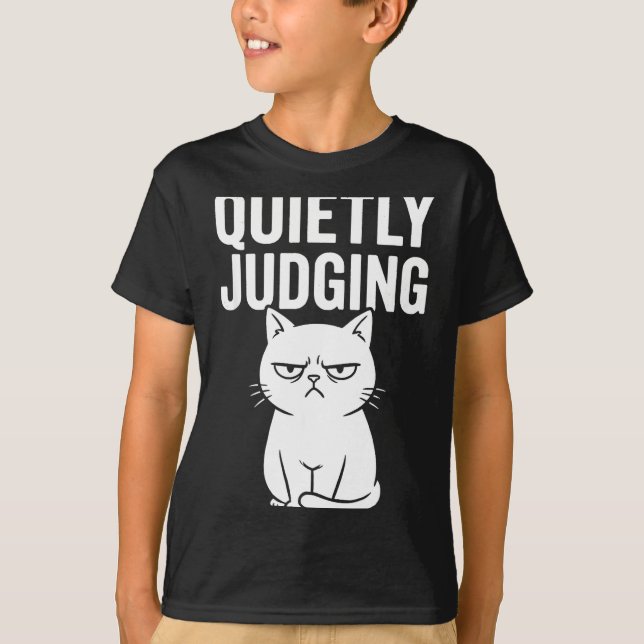 T-shirt Funny Quietly Judging Sarcastic Crazy Cat Lover Gr (Devant)