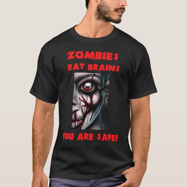 T-shirt Funny Quote Zombies eat Brains (Devant)