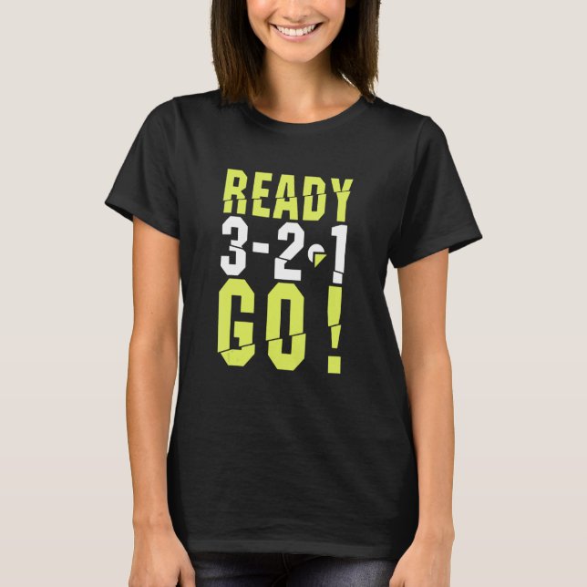 T-shirt Funny Ready Go Start Running Co (Devant)