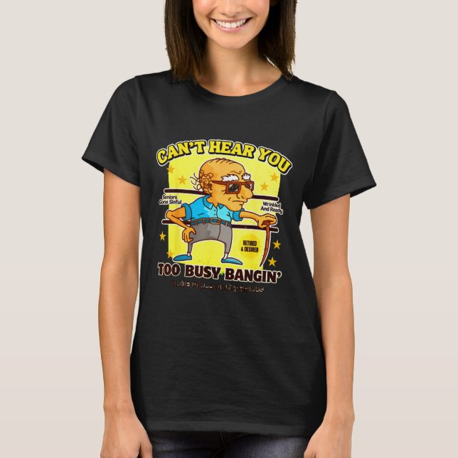 T-shirt Funny Retirement Bold Inappropriate Funny Gag Gift (Devant)