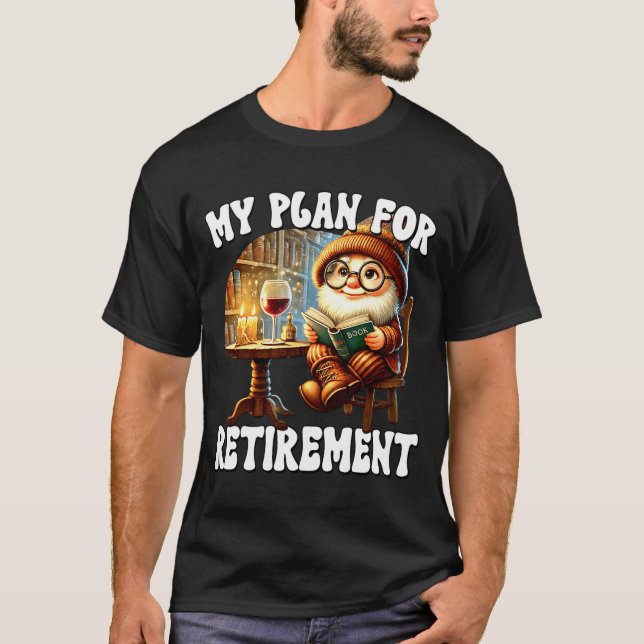T-shirt Funny Retirement Plan For Retired Mom Wine And Rea (Devant)