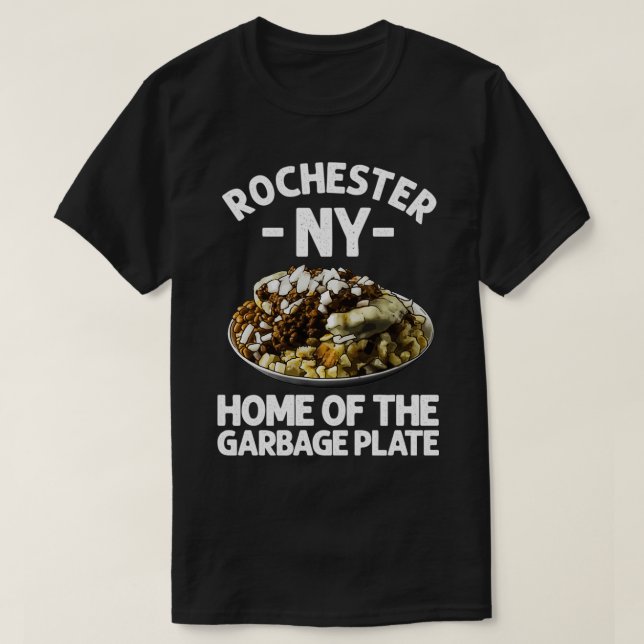 T-shirt Funny Rochester NY Garbage Plate Cool cadeau New Y (Design devant)