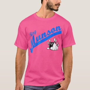 T-shirt Funny Roy Munson roi pin bowling