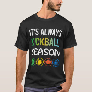 T-shirt Funny Saison Kickball