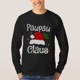 T-shirt Funny Santa Pawpaw Claus Christmas Matching