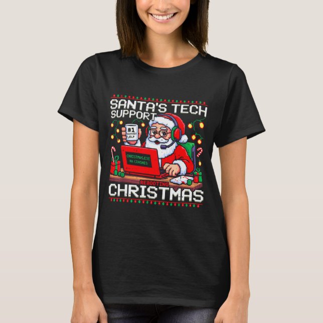 T-shirt Funny Santa's Tech Suprt Rebooting Christmas Ugly  (Devant)