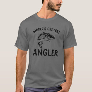 T-shirt Funny Sarcastic Fishing Fisherman World's Okayest