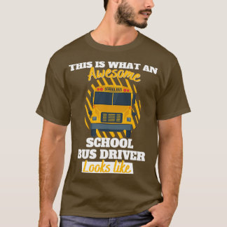 T-shirt Funny School Bus Driver C'est ce qui est génial Sc
