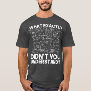 T-shirt Funny Science Idée Cadeau Physique Physique Physi