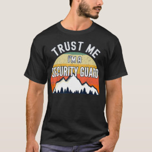 T-shirt Funny Security Guard Venin, Trust Me I'm a Securit