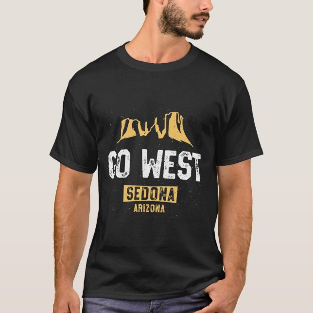 T-shirt Funny Sedona Shirt Go West Arizona Vacances Randon (Devant)