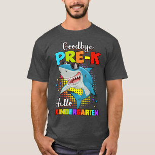 T-shirt Funny Shark Goodbye Preschool Graduol Hello Kin