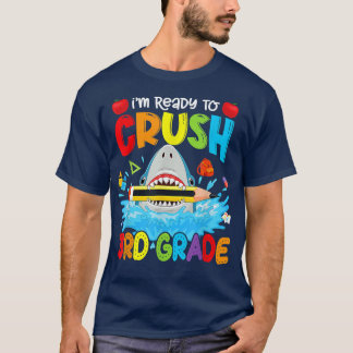 T-shirt Funny Shark Ready To Crush 3rd Grade Back To Schoo