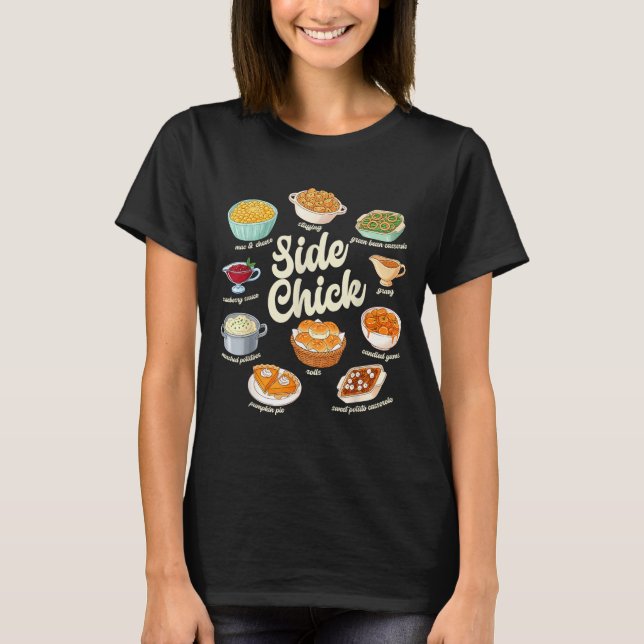 T-shirt Funny Side Chick Thanksgiving For Men Women  (Devant)