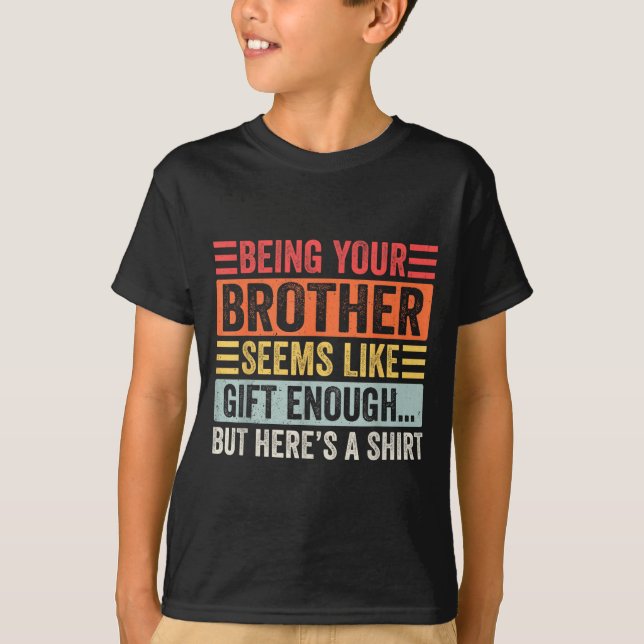 T-shirt Funny Sister Sarcastic Sibling Humor Quote From Br (Devant)
