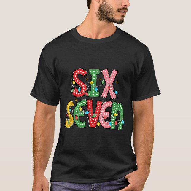 T-shirt Funny Six Seven 67 Christmas Teacher Meme For Men  (Devant)