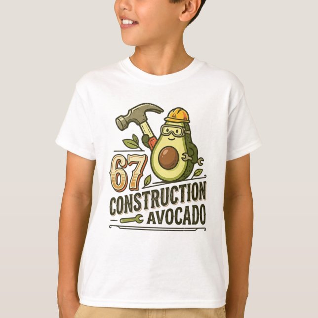 T-shirt Funny Six Seven Meme Construction Avocado (Devant)