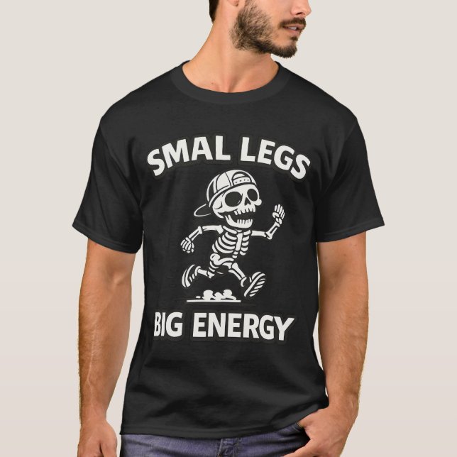 T-shirt Funny Skeleton Running- Small Legs Big Energy (Devant)