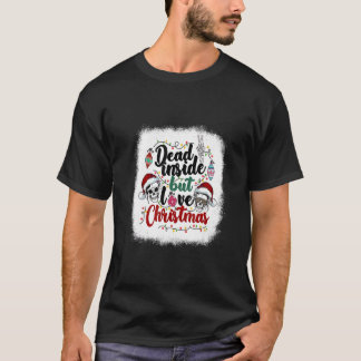 T-shirt Funny Skull Dead Inside But Love Christmas Xmas Tr