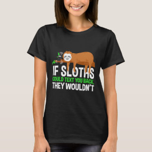 T-shirt Funny Sloth Hobbie Nap Sloth