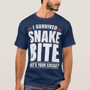 T-shirt Funny Snake Bite Survivor Recovery Obtenez Bien Pl
