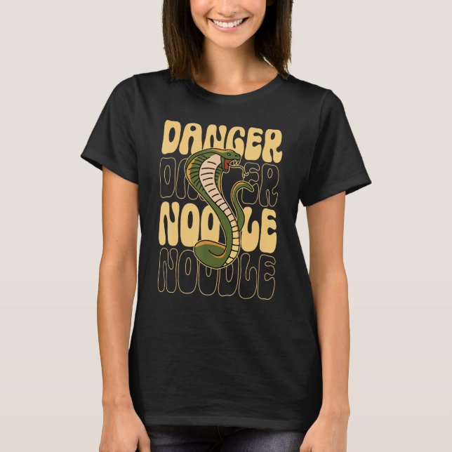 T-shirt Funny Snake Lover Danger Noodle (Devant)