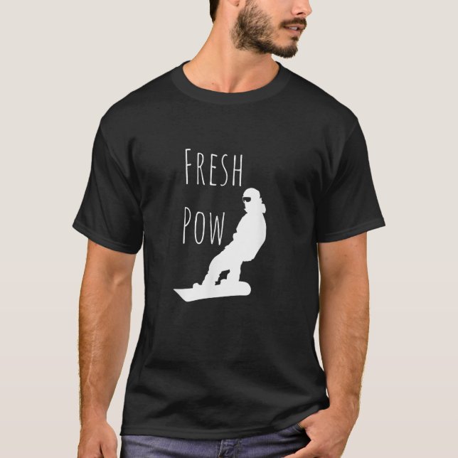 T-shirt Funny Snowboard Gift Fresh Powder Snowboarder  (Devant)