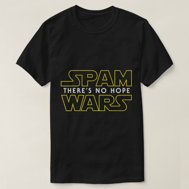 T-shirt Funny Spam Chemise Ordinateur Geek Tee Spam Wars T (Design devant)