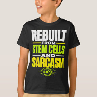 T-shirt Funny stem cell transplant survivor 