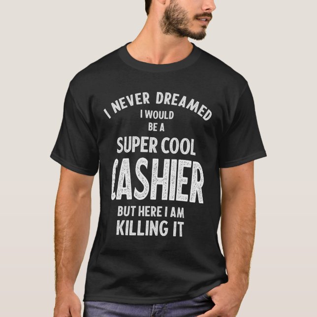 T-shirt Funny Super Cool caissier Tee Cadeau (Devant)