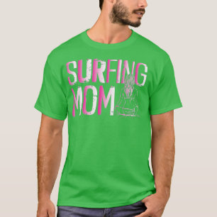 T-shirt Funny Surf Maman Plage Surf de vacances d'été Surf