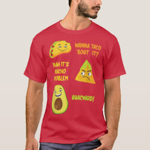 T-shirt Funny Taco Nacho Avocado Guacamole design Cinco De