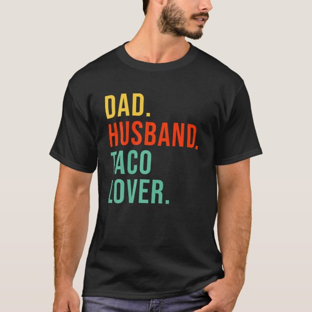 T-shirt Funny Taco Papa Mari Légende Alimentation Mexicain (Devant)