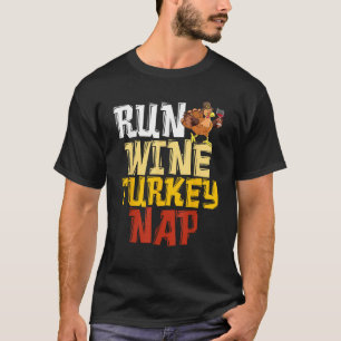 T-shirt Funny Thanksgiving Runner Run Vin Turquie Nap Runn
