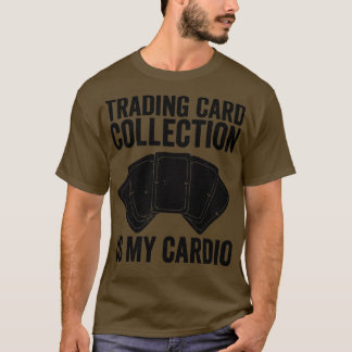 T-shirt Funny Trading Card Game TCG Card Collection Est Mo