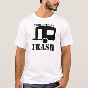 T-shirt Funny Trailer Park