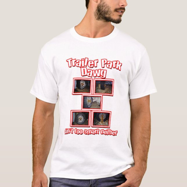 T-shirt Funny Trailer Park Dawg Red (Devant)